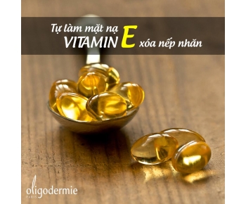 Tự làm mặt nạ Vitamin E xóa mờ nếp nhăm tại nhà!